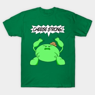 Cheese Strong! T-Shirt